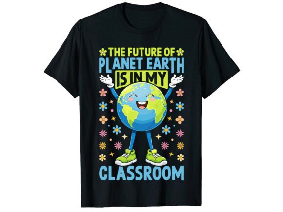 Future Planet Classroom Earth Day Shirt Graphics Freebies