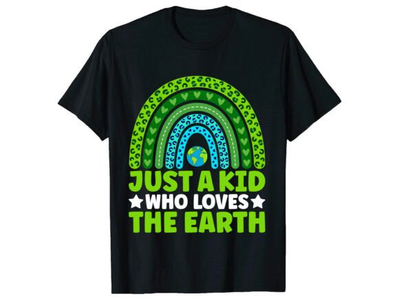 Kid Loves Earth Day T-Shirt Graphics