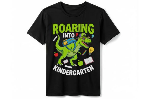 Roaring into Kindergarten T-Shirt Graphics
