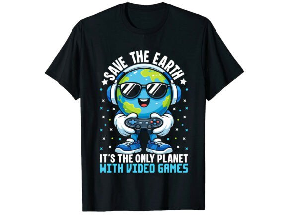 Save Earth Video Games Earth Day T-Shirt Graphics Freebies
